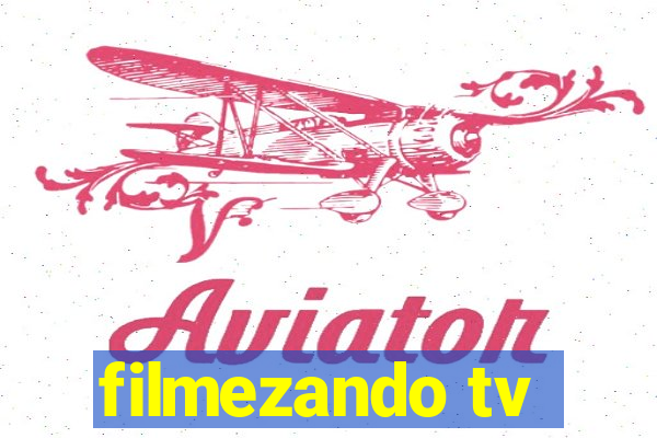 filmezando tv